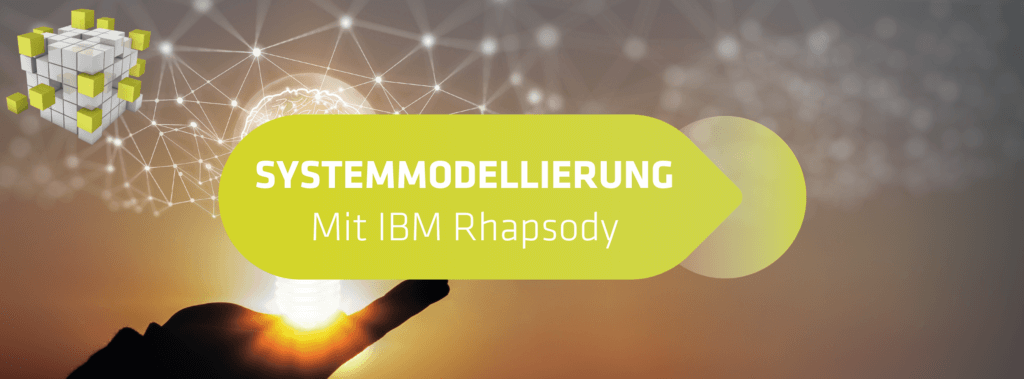 SYSTEMMODELLIERUNG Mit IBM Rhapsody