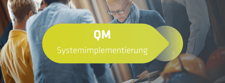 Qualitätsmanagement Systemimplementierung