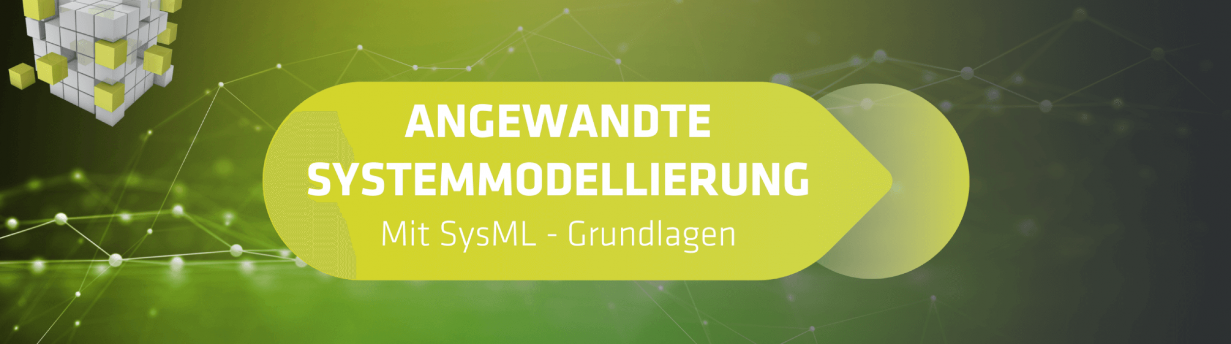 ANGEWANDTE SYSTEMMODELLIERUNG Mit SysML – Grundlagen