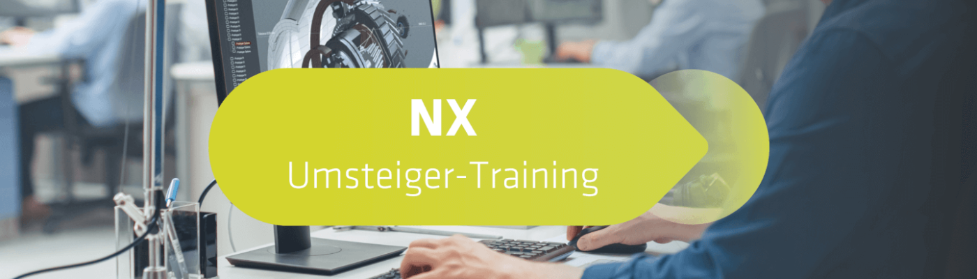 NX Umsteiger Training